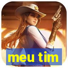 meu tim